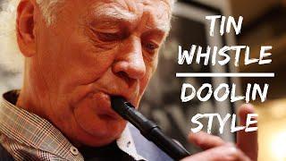 Traditional Irish Tin Whistle Music  [Doolin Style]