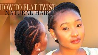 FLAT TWIST TUTORIAL | Easy protective style for beginners | Tsholo Phoka