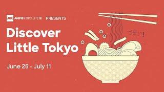 Discover Little Tokyo with Anime Expo Lite!