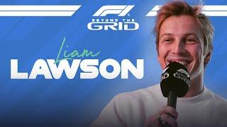 Liam Lawson: Ready To Go At Red Bull | F1 Beyond The Grid Podcast