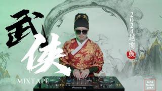 DJ TANG 丨越南鼓《武侠》Mixtape VOL.1 串烧2024丨丨Vina House丨抖音热单 TIKTOK