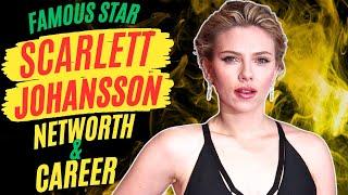 Scarlett Johansson: Unveiling the Staggering Net Worth and Stellar Career Journey