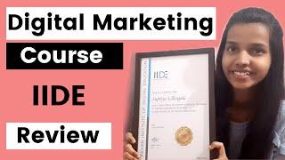 IIDE Digital Marketing Course Review | Digital Marketing Course | Supriya Ullengala