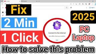 connect to the internet you're offline check your connection | laptop | pc | chrome browser | 2023