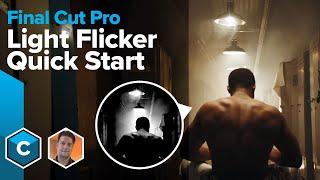 Continuum FCP - Light Flicker Quick Start