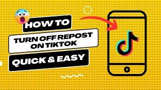 How to turn off repost on TikTok (Easy Method)