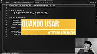 Quando vale a pena criar testes de INTEGRAÇÃO?