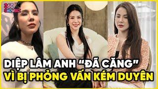 DIỆP LÂM ANH Phản Ứng "Gắt" Khi Bị Phỏng Vấn Vô Duyên? Quá Ư Là Duyên Dáng! | 360 SHOWBIZ