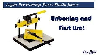 Logan Pro-framing F300-1 Studio Joiner - Unboxing and First Use!