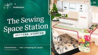 Pt 1 Sewing Space Station Intro & Getting Started