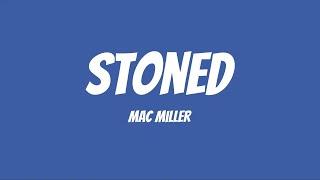 Mac Miller - Stoned (Lyric Video)