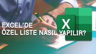 Excel'de özel liste oluşturmak | Excel Dersleri