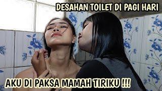 DI PAKSA IBU TIRI MAIN ADU LOBANK DI TOILET(2024)