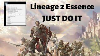 [Lineage 2 Essence] Просто сделай это!