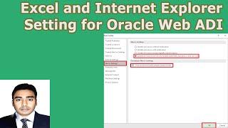 Excel and Internet Explorer Setting for Oracle Web ADI | Oracle Report Generate at Excel