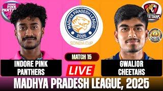 LIVE: Indore Pink Panthers vs Gwalior Cheetahs | Madhya Pradesh League | Live Score & Updates