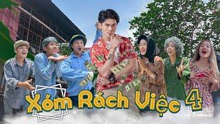 Xóm Rách Việc Truyền Kỳ - Phần 4