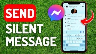 How to Send Silent Message on Facebook Messenger