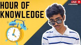 Hour of Knowledge (part 1) live