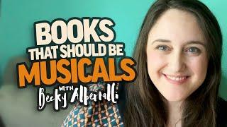 5 Books that SHOULD be Musicals ft. Becky Albertalli