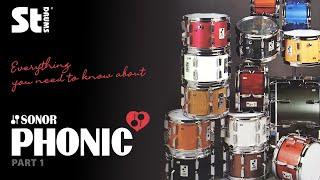 The ultimate Sonor Phonic Guide! - Part 1