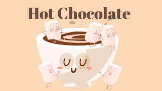  Hot Chocolate | Cozy Beats to Relax, Study, Chill