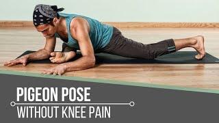 Pigeon Pose Without Knee Pain