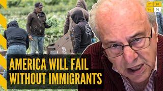 Richard Wolff: Trump's deportation plans will destroy the economy