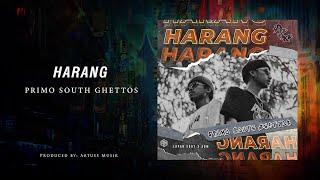 Primo South Ghettos - HARANG (Official Audio) [PSG]