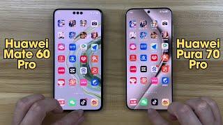 Huawei Pura 70 Pro vs Huawei Mate 60 Pro | SPEED COMPARISON