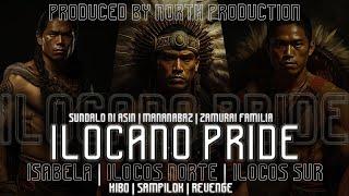 ILOCANO PRIDE | HIBO | SAMPILOK | REVENGE   PRODUCED BEAT  NORTH PRODUCTION