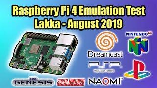 Raspberry Pi 4 Emulation Test Lakka - N64 Dreamcast PSP & More - August 2019