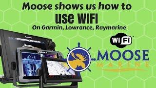 Garmin, Lowrance & Raymarine Wifi with Moose - Moose Marine
