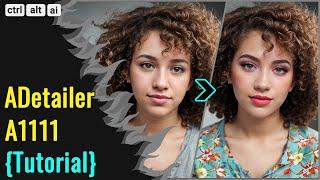 A1111: ADetailer Basics and Workflow Tutorial (Stable Diffusion)