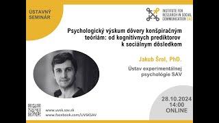 Jakub Šrol: Psychologický výskum dôvery konšpiračným teóriám