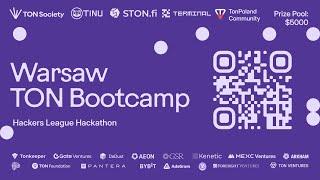 Warsaw Hackers League Bootcamp | $2M hackathon with @ton_blockchain and @ton_society