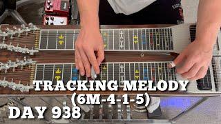 Pedal Steel Everyday - Day 938 - Tracking Melody (6m-4-1-5)