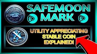 SAFEMOON MARK EXPLAINS CONTROL TOKEN XUSD APPRECIATING STABLE COIN