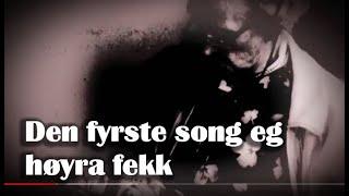 Per Arne Brandal: Den fyrste song ...