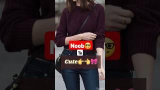 From Noob to Pro in 2025's STYLE WORLD #cute#chic