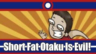 Short Fat Otaku Is Ontologically Evil