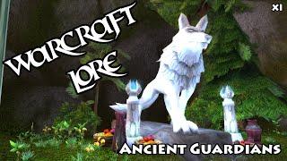 Ancient Guardians - Warcraft Lore