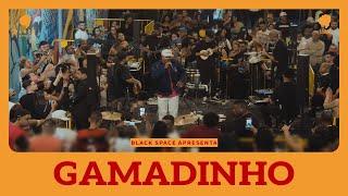 GAMADINHO - AO VIVO NA BLACK SPACE