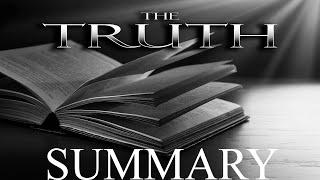 The Truth – Summary