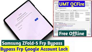 Samsung Galaxy ZFold-5 FRP Unlock Bypass Umt Qc fire Free | SM-F946B Frp Bypass Free Offline