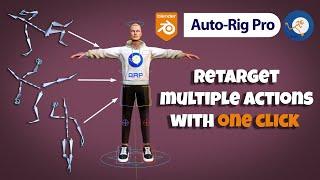 Auto-Rig Pro: Retarget multiple animations (Multiple Source Anim) [Blender]