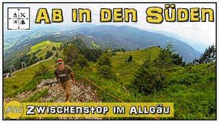 Es geht in den Süden - Spannender Stopp im Allgäu | #AdventuresHappen