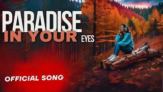 Paradise in Your Eyes - Romantic Love Song | Lofi music | sad songs | English songs 2024