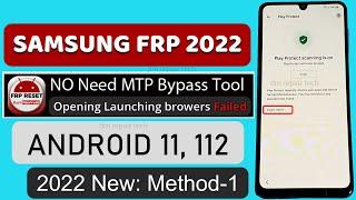 [Method-1] All Samsung Android 11 FRP Bypass 2022 | NO Need launching browser event Failed Solution