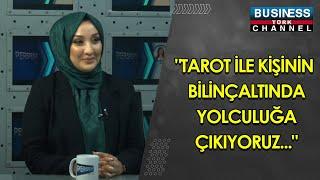 "TAROT İLE KİŞİNİN BİLİNÇALTINDA YOLCULUĞA ÇIKIYORUZ..." BEYZA YILDIRIM ANLATIYOR...